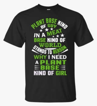 Plant Base Kinda Guy Men Ultra Cotton T Shirt - Active Shirt