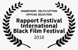 Delta Cotton Selected For International Black Film - Movie Transparent Awards 2018