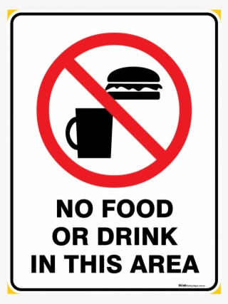 Prohibition No Food Or Drink In This Area - Sign