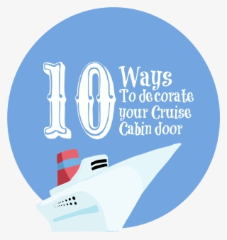 10 Ideas For Decorating Your Cruise Cabin Door - Cruise Door Sign