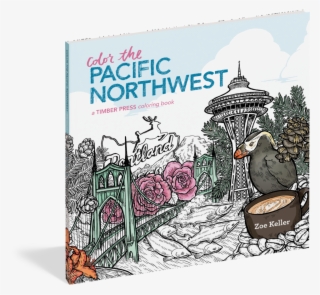 Color The Pacific Northwest: A Timber Press Coloring