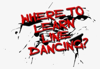 Where To Line Dance - Calligraphy