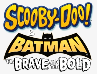 Scooby-doo & Batman - Brave And The Bold