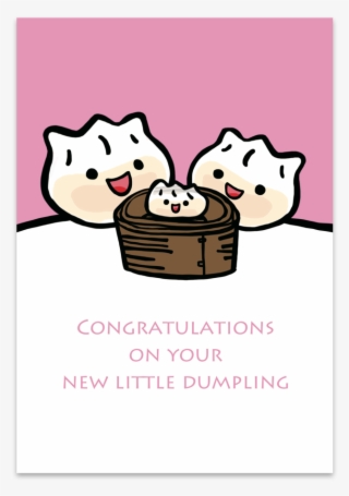 Congratulations On Your New Little Dumpling Card - Greeting