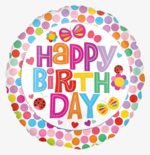 Girly Happy Birthday On Balloon Png - Foil Balloon Happy Birthday Polkadot
