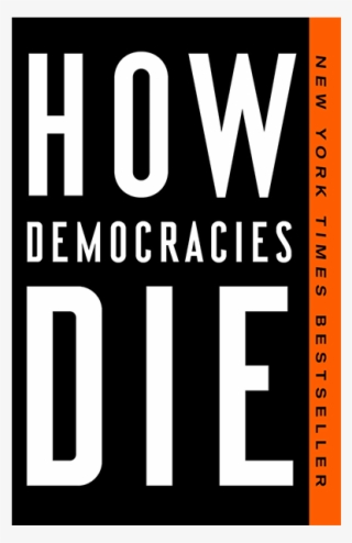 How Democracies Die - Poster