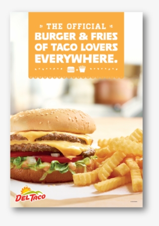 Yes, Del Taco's Burgers & Fries Are Fan Favorites - Del Taco Burger