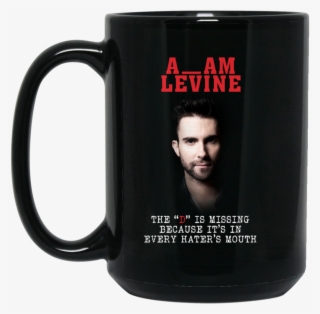 The D Is Missing Mug Adam Levine Coffee Mug Tea Mug - Coffee Cup