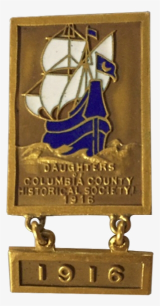 In 1916, The Daughters Of The Columbia County Historical - Emblem