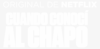 Cuando Conocí Al Chapo - Graphic Design