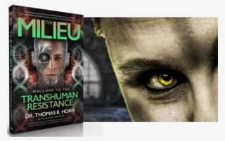 With A Lion's Head Full Of Gnashing Teeth Sitting Atop - The Milieu: Welcome To The Transhuman Resistance