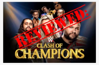 It Had Its Highs And Its Lows, But Overall Left Me - Clash Of Champions 25 De Septiembre Dvd