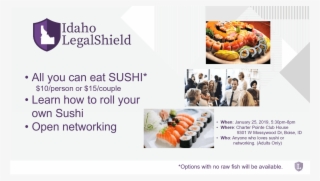 All You Can Eat Sushi Night -presented Py Idaho Legalshield - Flyer