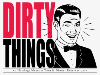 Dirty Things A Hastings Museum Tour - Poster
