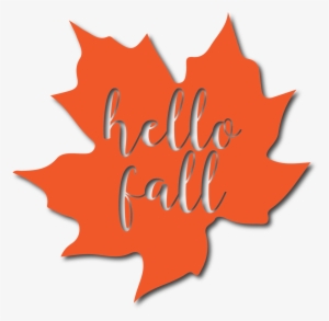 Hello Fall - Svg Cut Transparent PNG - 1400x1372 - Free Download on NicePNG