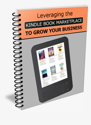 Leveraging The Kindle Book Marketplace To Grow Your - Super Affiliate Marketing