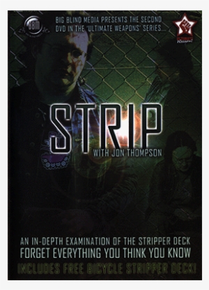 Strip By Jon Thompson & Big Blind Media Video Download - Strip By Jon Thompson (with Stripper Deck) (dvd)