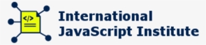 Javascript Institute Javascript Institute - Javascript