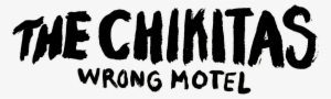 Wrong Motel Pre-order & I Wish You Mine Download Now - Chikitas-wrong Motel (cd)