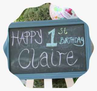 Claire's 1st Birthday Party - Blackboard
