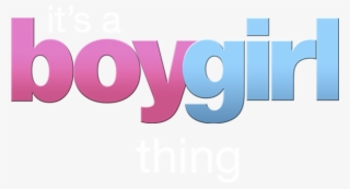 It's A Boy Girl Thing - Graphic Design