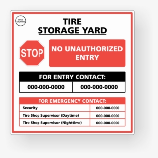 Tire Storage Yard Sign - Stop Sign