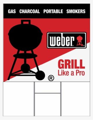 Weber Yard Sign - Weber Grill
