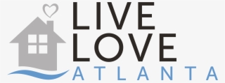 Live Love Atlanta® - Poster