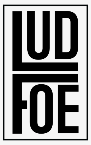 Image Result For Lud Foe Logo - No Hooks 2 Lud Foe