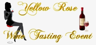 Yellow Rosewine Tasting Event - Calligraphy