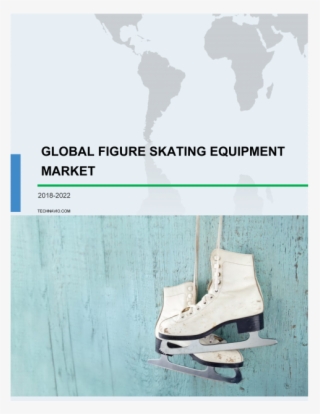 Figure Skating Equipment Market - Poster