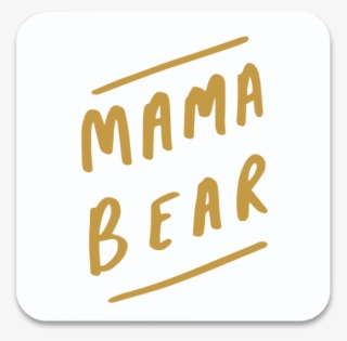 Mama Bear Coaster - Calligraphy