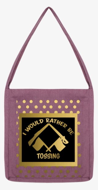 I'd Rather Be Tossing Color Guard Design ﻿classic Tote - Tote Bag