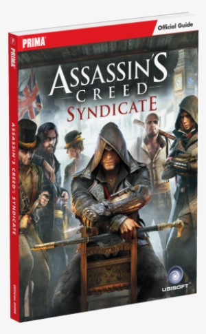 Assassin's Creed Syndicate Strategy Guide - Assassin's Creed Syndicate Official Strategy Guide