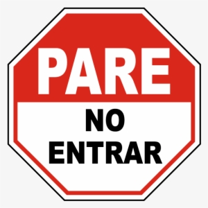 Spanish Stop Do Not Enter Sign - Stop Do Not Enter In Spanish
