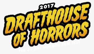 Drafthouse Of Horrors