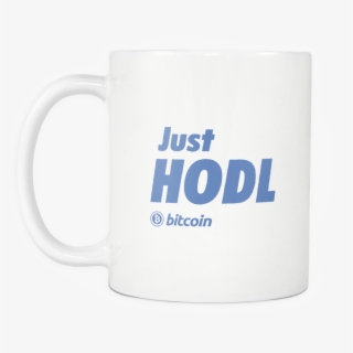 Just Hodl - Bitcoin