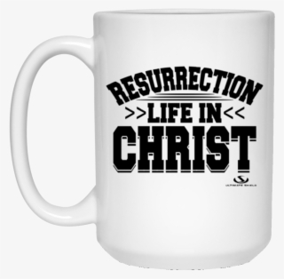 Resurrection Life In Christ 15 Oz - Beer Stein