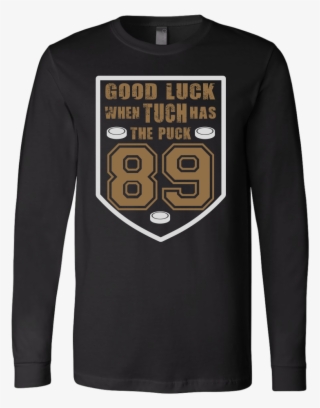 "good Luck When Tuch Has The Puck" Men's Long Sleeve - Sleeve