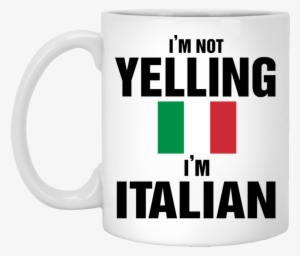 I'm Not Yelling, I'm Italian - 3drose Im Not Yelling Im Italian