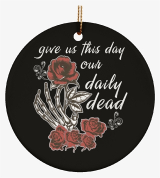 Daily Dead Rose Ceramic Circle Tree Ornament - Calligraphy