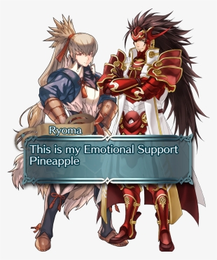 My Emotional Support Pineapple” Or Reversed With “this - Ryoma Fire Emblem Heroes