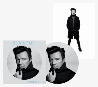Rick Astley Png - Rick Astley Beautiful Life Picture Disc