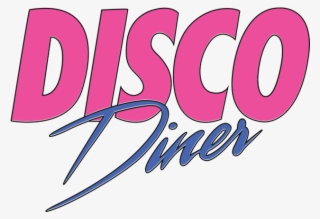 Disco Diner Ft - Calligraphy