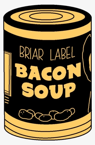 Bacon Soup On Scratch - Bendy Bacon Soup Can