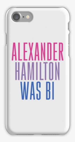 Alexander Hamilton Was Bi - Mobile Phone Case