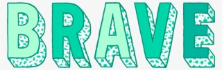 Magpie Brave - Brave Text
