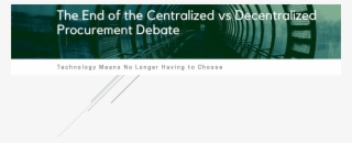 Formatted The End Of The Centralized Vs Decentralized - Emergency Banking Act