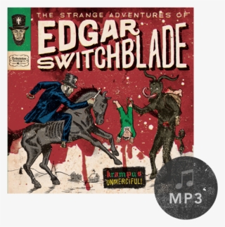 The Strange Adventures Of Edgar Switchblade - Poster