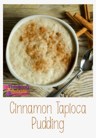 Best Tapioca Pudding Recipe Cinnamon Tapioca Pudding - Gruel